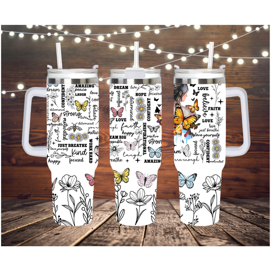 Butterfly affirmations 40 oz tumbler