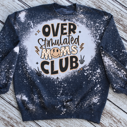 Overstimulated moms Club Crewneck