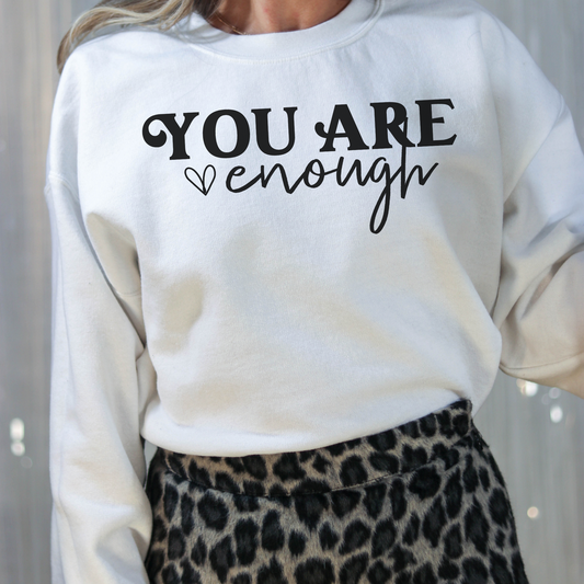 You are Enough Crewneck